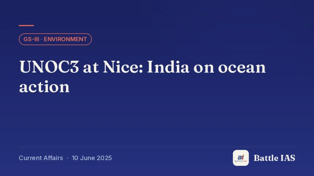 Battle IAS current affairs title card: UNOC3 at Nice: India on ocean action (GS3 · Environment, 10 June 2025)