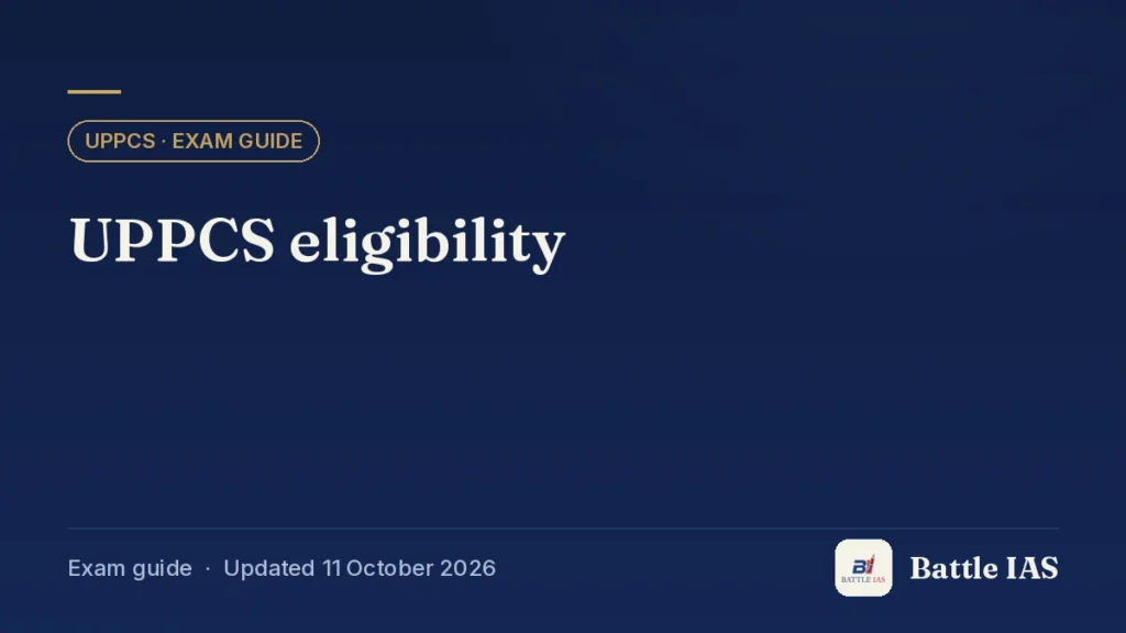 UPPCS eligibility: Battle IAS exam guide card