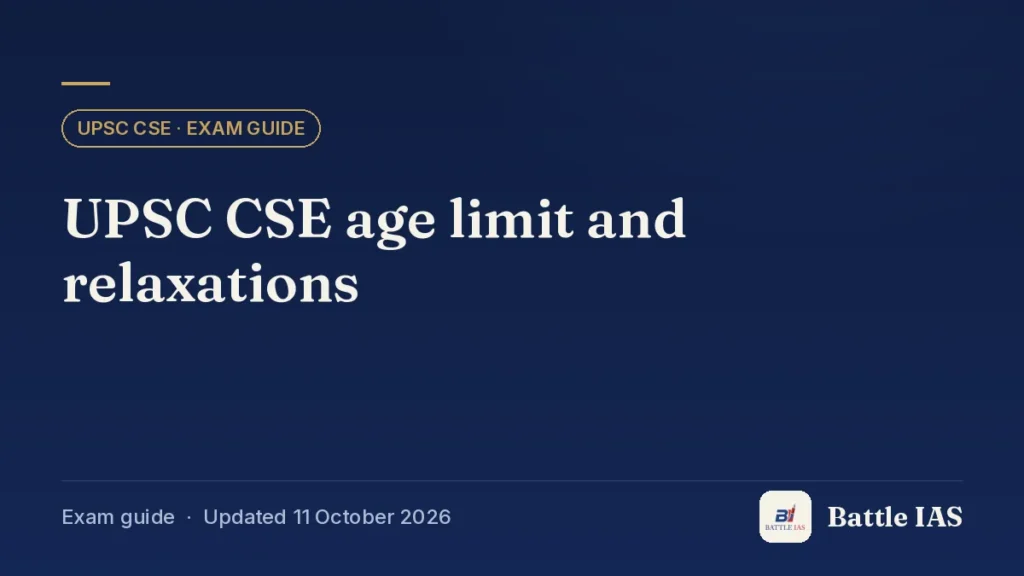 UPSC CSE age limit and relaxations: Battle IAS exam guide card